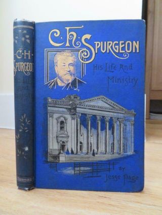 Ch Spurgeon - His Life & Ministry Jesse Page Dec Hb C.  1900