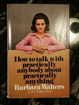 How To Talk With Practically Anybody About Practically Anything Walters 1970