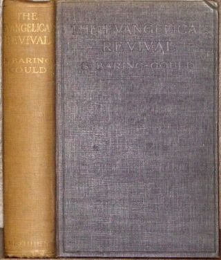 1920 The Evangelical Revival [great Awakening],  By S.  Baring - Gould