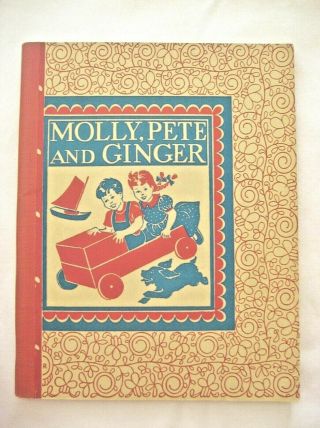 Primer Molly,  Pete And Ginger By Esther Phillips Dc Heath 1947 Illus.  Soft Cover