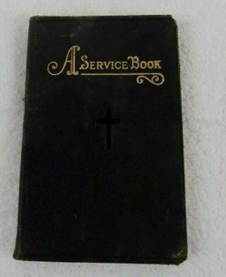 A Service Book - Vintage 1925 Book By The National Selected Morticians