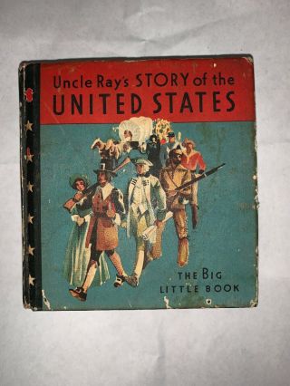 Vintage 1934 Big Little Book - Uncle Ray 