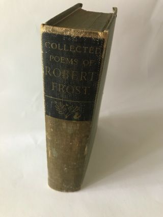 The Collected Poems Of Robert Frost 1939 Halcyon Hc Second Printing