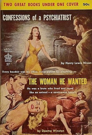 Double Novel Pb " Confessions Of A Psychiatrist " & " The Woman He Wanted " (vg)