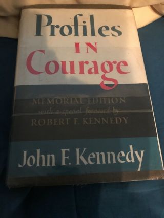 Profiles In Courage 1st Edition 1955/6 Senator John F.  Kennedy Vintage Hardcover
