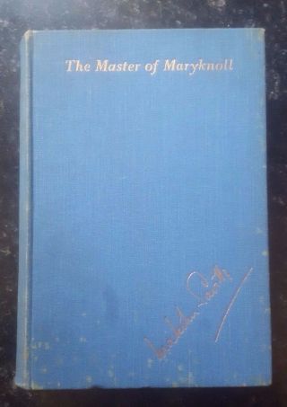 Malcolm Saville The Master Of Maryknoll 1950 First Edition Hardback