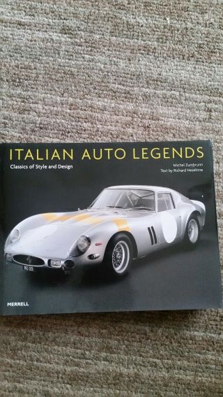 Italian Auto Legends Classics Of Style And Design Michel Zumbrunn First Edition