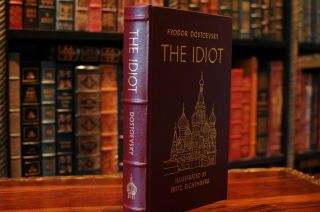 Easton Press The Idiot By Fyodor Dostoevsky Famous Edition