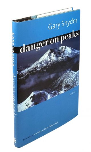 Gary Snyder / Danger On Peaks Signed 2004