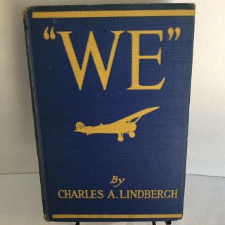 Vintage " We " By Charles A.  Lindbergh,  June 1928 Fully Illustrated