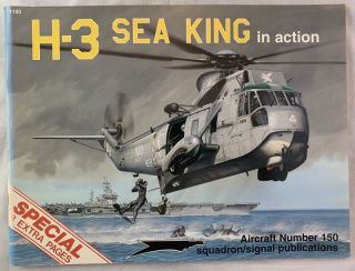 Squadron Signal Aircraft Monograph H - 3 Sea King Sikorsky Helicopter Navy