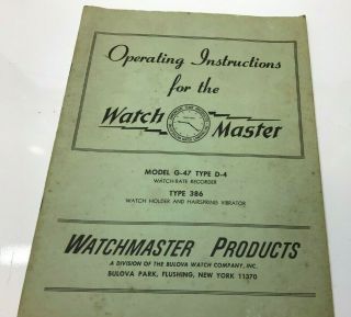 Vintage Operating Instructions For Watch Master,  Model G - 47,  Type D - 4,  Old