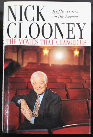 The Movies That Changed Us By Nick Clooney Signed,  From The Nancy Sinatra Estate