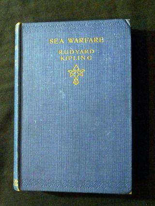 Rudyard Kipling - Sea Warfare - First Edition Macmillan 1916