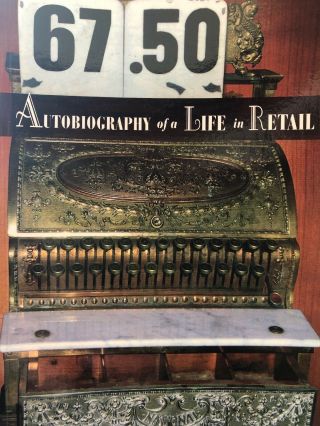 67.  50 Autobiography Of A Life In Retail By Robert Hassold Signed By Author