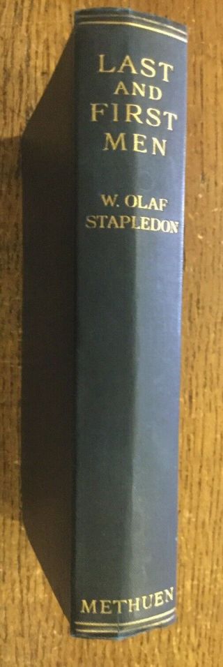 1931 - W.  Olaf Stapledon.  Last & First Men.  A Story Of The Near & Far Future.