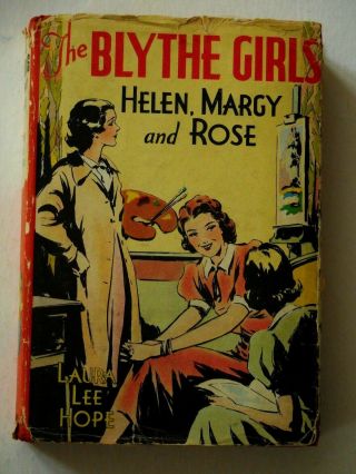 Hope,  Blythe Girls,  Helen,  Margy And Rose,  Or Facing The Great World,  D.  J