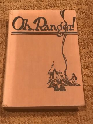 Oh Ranger,  A Book About The National Parks,  Horace M.  Albright 1934 - Signed 1979