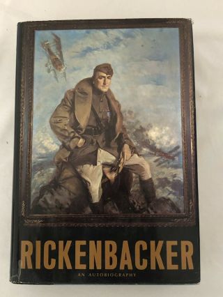 Rickenbacker,  An Autobiography,  Hc/dj,  1967,  3rd,  Signed,  Military Aviation Ww I