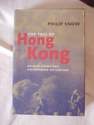 The Fall Of Hong Kong,  Britain,  China And The Japanese Occupation; Wwii History