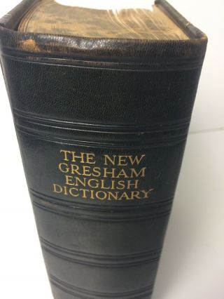 1926 the Gresham dictionary of the English Language Charles Annandale 3