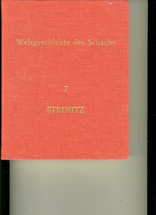 Chess Book: Weltgeschichte Des Schachs 7 - Steinitz,  Hb,  Vg