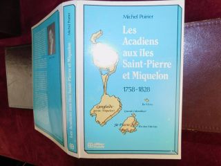 Acadiens Aux Iles Saint - Pierre Et Miquelon By Michel Poirier/canada/1984 1st
