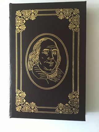 The Autobiography Of Benjamin Franklin,  Easton Press 1976