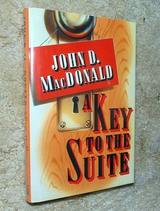 John D.  Macdonald,  A Key To The Suite.  1st Hardcover Edition,  Dj.  Fine.  1989.