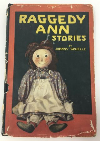 Vintage Raggedy Ann Stories By Johnny Gruelle 1918 Edition