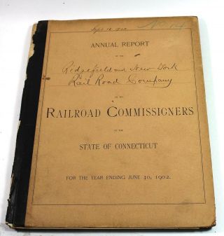 Annual Report Of The Ridgefield And York Railroad Company To The Railroad