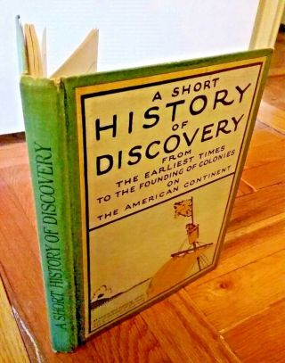 1917 Signed First Edition: " A Short History Of Discovery " By H.  W.  Van Loon