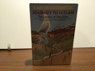 Carlos Castaneda.  Journey To Ixtlan: Lessons Of Don Juan.  1st Ed 1972 Hc/dj
