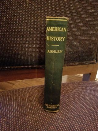 American History By Roscoe Lewis Ashley (hardcover) 1907