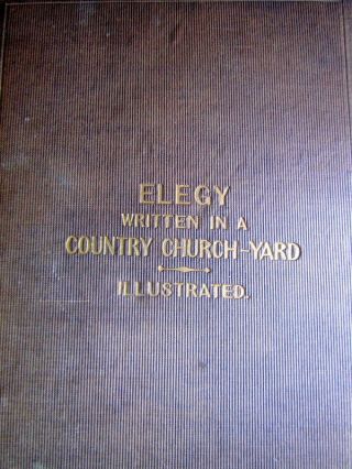 1839 Elegy Written In A Country Church - Yard Thomas Gray Illustrated Scarce