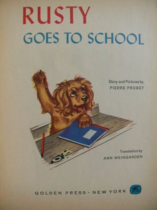 2 Vintage Little Golden Books MISTER DOG,  RUSTY GOES TO SCHOOL (Pierre Probst) 3