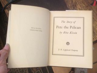 Pete the Pelican 1937 First RITA KISSIN Illustrated by STOLPER US 4