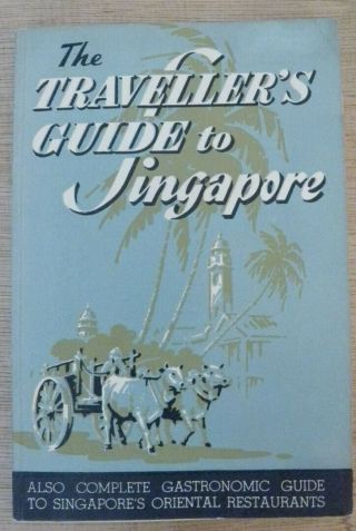 1956 Tourist Guide To Singapore Singapura The Lion City