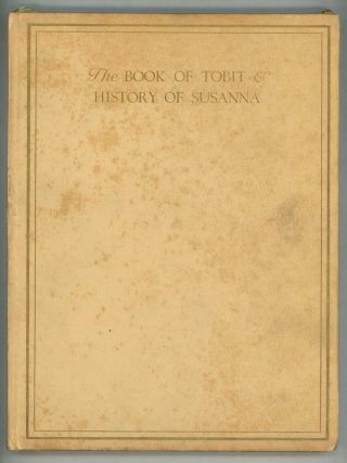 The Book Of Tobit And The History Of Susanna By James Dr.  Montague (limited)