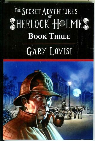 The Secret Adv Of Sherlock Holmes Book 3 By Gary Lovisi,  Us Crime Trade Pb