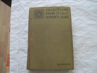 Homer,  Allen Rogers Benner Selections From Homer 