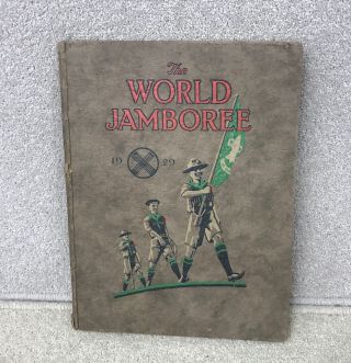 Vintage The World Jamboree 1929 Hardback Boy Scout Book With Illustrations 448