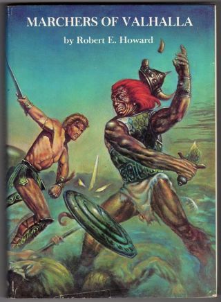 Marchers Of Valhalla By Robert E.  Howard (marcus Boas Signed) -