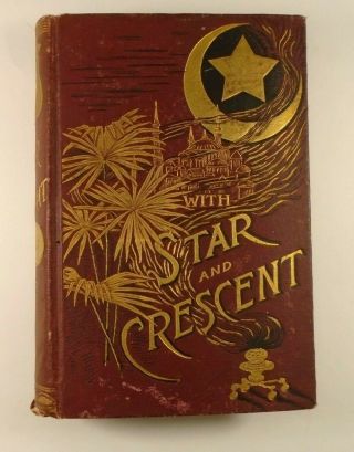 1889 With Star And Crescent Locher Bombay To Constantinople Middle East Travel