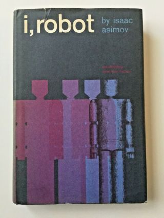Isaac Asimov I,  Robot: 1963 Doubleday Science Fiction Book Club Edition
