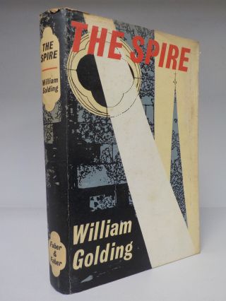 William Golding - The Spire - 1st Edition - Faber - 1964 (id:729)