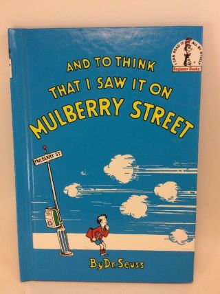 And To Think That I Saw It On Mulberry Street By Dr.  Seuss (hardcover 1964)