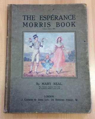 The Esperance Morris Book By Mary Neal 1911