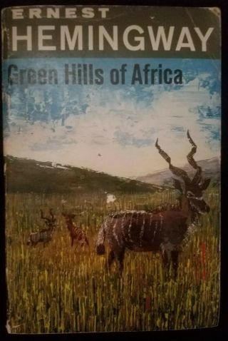 Greens Hills Of Africa By Ernest Hemingway Paperback Scribner 1963