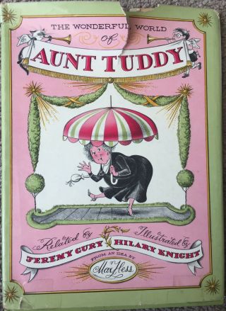 The Wonderful World Of Aunt Tuddy (1958,  Hc Dj,  1st Impression) By Jeremy Gury